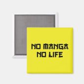 NO MANGA NO LIFE MAGNET (Vorderseite/Rückseite)