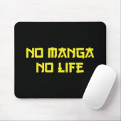 NO MANGA NO LIFE MOUSEPAD (Mit Mouse)