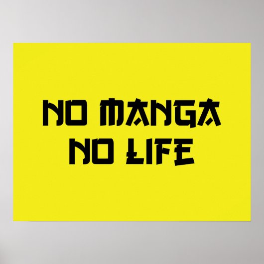 NO MANGA NO LIFE POSTER (Vorne)