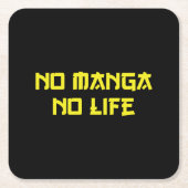 NO MANGA NO LIFE RECHTECKIGER PAPPUNTERSETZER (Vorderseite)
