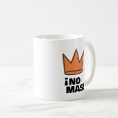 ¡No Más! Crown Statement Becher Kaffeetasse (VorderseiteRechts)