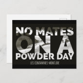 "No Mates on a Powder Day" Les Contamine-Montjoie Postkarte (Vorne/Hinten)
