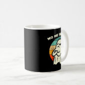 No Me Ghosta Funny Ghost Mexican Halloween Men Wom Kaffeetasse (VorderseiteRechts)