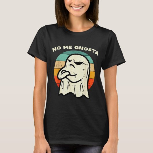 No Me Ghosta Funny Ghost Mexican Halloween Men Wom T-Shirt (Vorderseite)