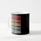 No Me Jodas Spanish Slang No Me Jodas Kaffeetasse (Vorderseite Links)