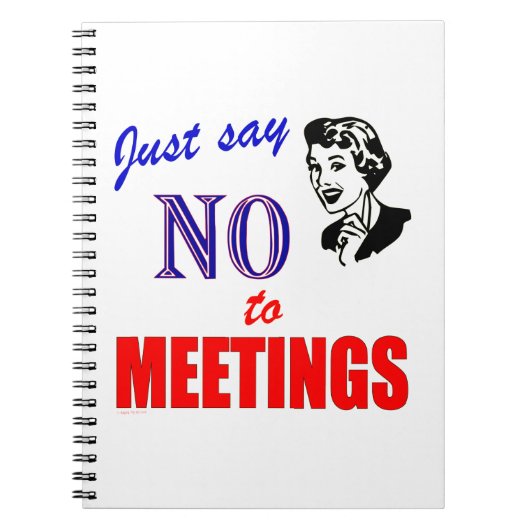 No Meetings Büro Humor Notebook Notizblock (Vorderseite)
