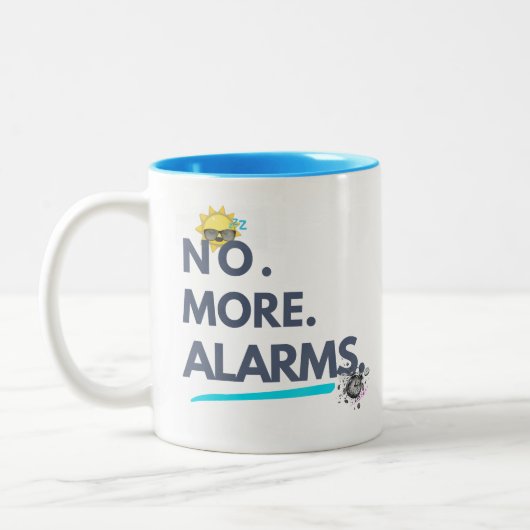 💤 No. More. Alarms. Zweifarbige Tasse (Links)