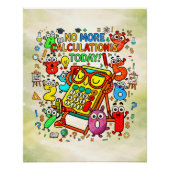 No More Calculations Funny Math Design Poster (Vorderseite)