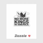 No More Kings In America Aufkleber (Blatt)