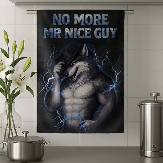 No More Mr Nice Guy Funny Alpha Wolf Meme Brainrot Geschirrtuch