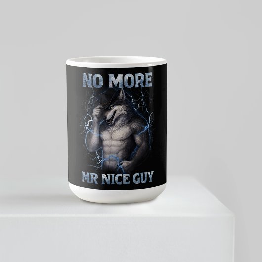 No More Mr Nice Guy Funny Alpha Wolf Meme Brainrot Kaffeetasse
