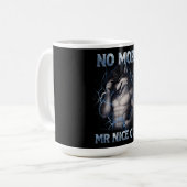 No More Mr Nice Guy Funny Alpha Wolf Meme Brainrot Kaffeetasse (Vorderseite Links)