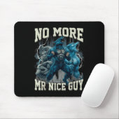 No More Mr Nice Guy Funny Alpha Wolf Meme Dad Papa Mousepad (Mit Mouse)