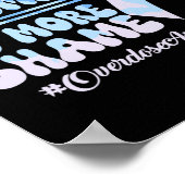 No More Stigma No More Shame Overdose Awareness Qu Poster (Ecke)