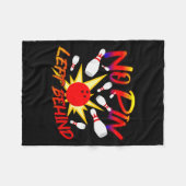 No N Left Behind Funny Bowing Tenns Bowler Bowling Fleecedecke (Vorderseite (Horizontal))
