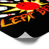 No N Left Behind Funny Bowing Tenns Bowler Bowling Poster (Ecke)