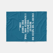 No Need Repeat Yourself I Ignored You Funny Saying Fleecedecke (Vorderseite (Horizontal))