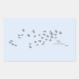 "No net ensnares me" + vögel (schwarz auf blass bl Rechteckiger Aufkleber