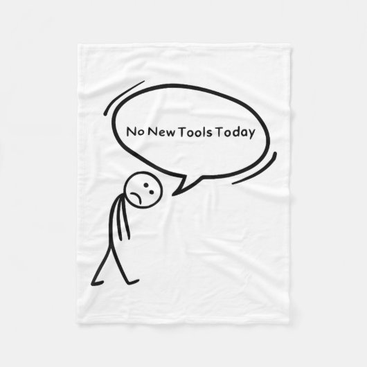 No New Tools Today Funny Fleecedecke (Vorderseite)