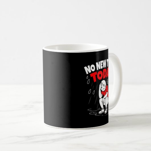 No New Tools Today Funny  Kaffeetasse (VorderseiteRechts)