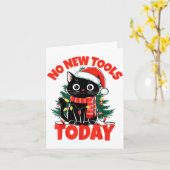 No New Tools Today Funny Karte (Gelbe Blume)