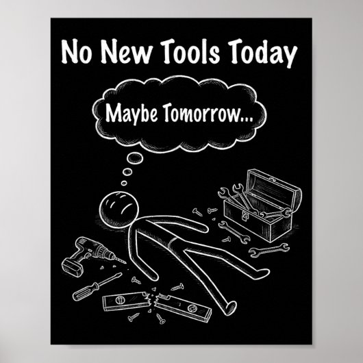 No New Tools Today  Poster (Vorne)