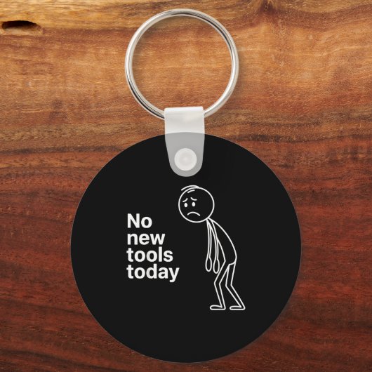 No New Tools Today  Schlüsselanhänger (Vorderseite)