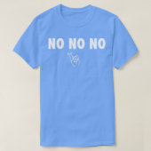 NO NO NO Mutombo T-Shirt (Design vorne)