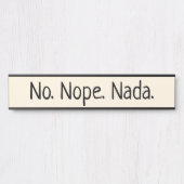 No Nope Nada Humous Türschild (Vorderseite )