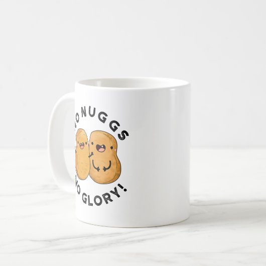 No Nuggs No Glory Funny Nuggets Puff Kaffeetasse (Vorderseite Links)