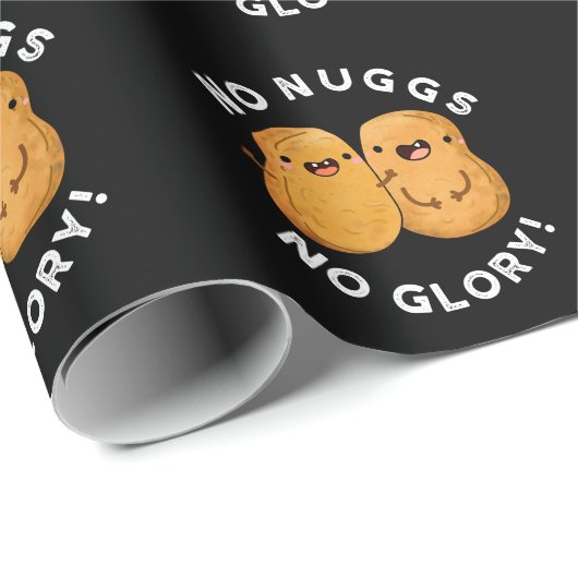 No Nuggs No Glory Funny Nuggets Pun Dark BG Geschenkpapier (Rolleneckpunkt)