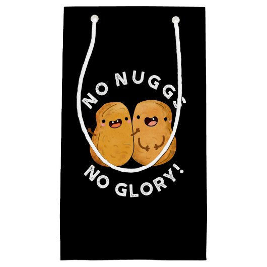 No Nuggs No Glory Funny Nuggets Pun Dark BG Kleine Geschenktüte (Vorderseite)