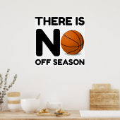 No Off Season Basketball Poster (Küche)