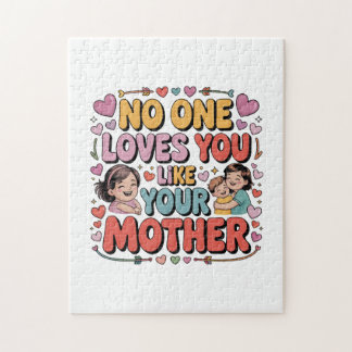 No One Loves You Like Your Mother Puzzle