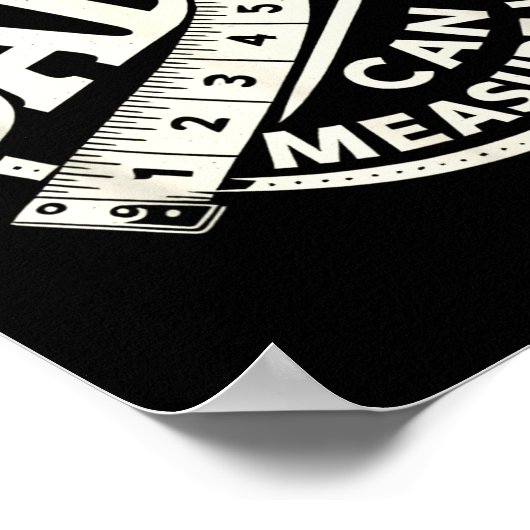 No Other Dad Can Measure Up Men Funny Fathers Day Poster (Ecke)