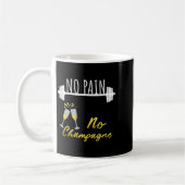 No Pain No Champagne Gym Motivation For Women  Kaffeetasse (Links)