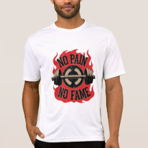 No Pain No Fame T - Shirt - Motivierend Gym Shirt