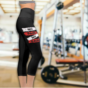 No Pain No Gain Frauen Fitness Capri Leggings