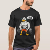 No Pain No Gain Funny Duck Weightlifter Joke Gym M T-Shirt (Vorderseite)