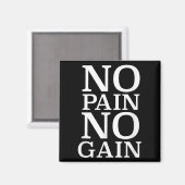 No Pain No Gain Motivation Magnet (Vorderseite/Rückseite)