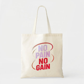No Pain No Gain Tote Bag - Motivierend Handtasche Tragetasche