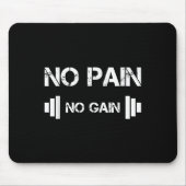 No Pain No Gain Workout Motivation  Mousepad (Vorne)