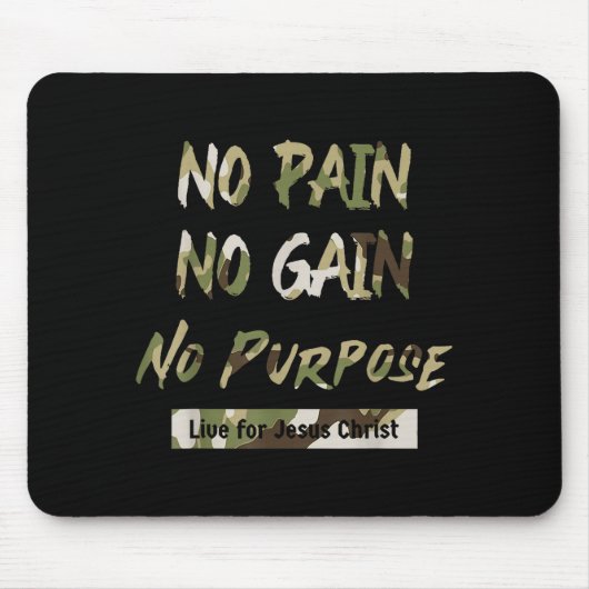 No Pain No Purse Live For Jesus Christian Redleg C Mousepad (Vorne)
