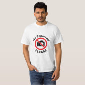 No Paparazzi Bitte - Fast bekannt T-Shirt (Vorne ganz)