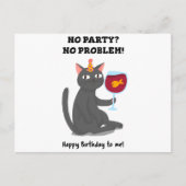 NO PARTY NO PROBLEM HAPPY BITRHDAY TO ME POSTKARTE (Vorderseite)