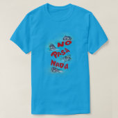 No Pasa Nada T-Shirt (Design vorne)