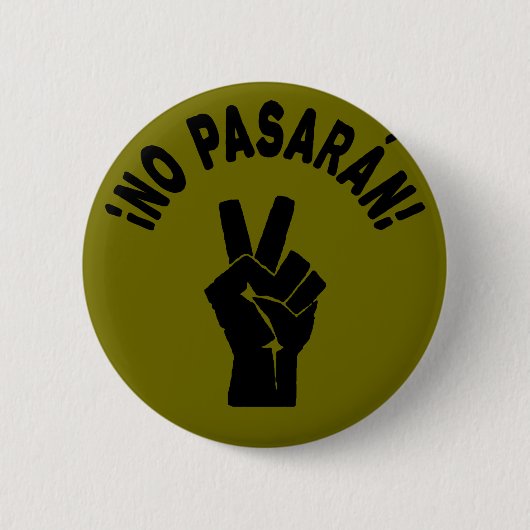 No Pasaran - Sie werden nicht passieren Friedliche Button (Vorderseite)