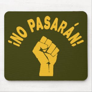 No Pasaran - Sie werden nicht passieren Mousepad