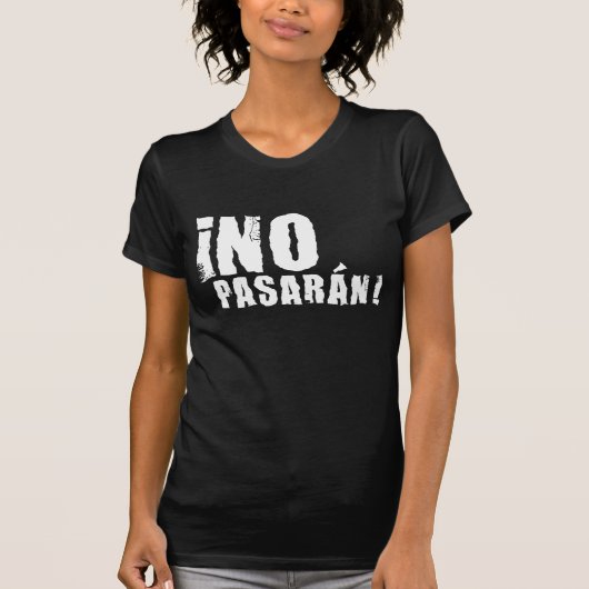 no pasaran T-Shirt (Vorderseite)