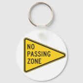 No Passing Zone Keychain Schlüsselanhänger (Vorderseite)